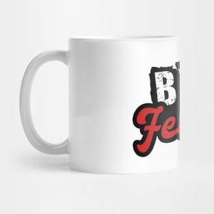 Bye Felicia Mug